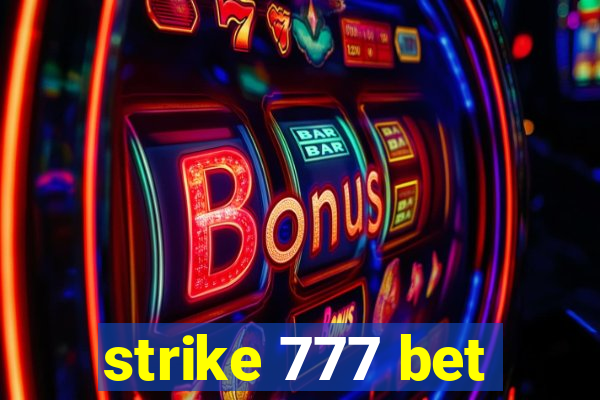 strike 777 bet
